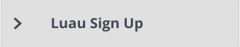 Luau Sign Up