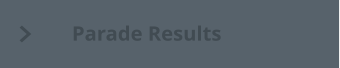 Parade Results